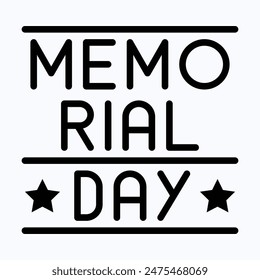 Memorial Day Typography Vector Icon. Isolated Silhouette Vector Icon.