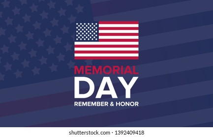 Memorial Day in United States. Remember and Honor. Federal holiday for remember and honor persons who have died while serving in the United States Armed Forces. Celebrated in May. Vector poster