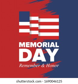 Memorial Day in United States. Remember and Honor. Federal holiday for remember and honor persons who have died while serving in the United States Armed Forces. Celebrated in May. Vector poster