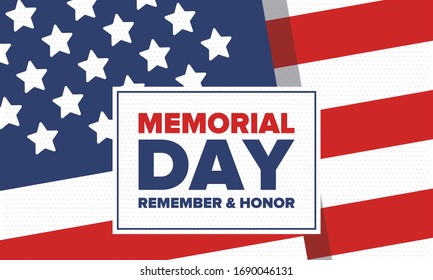 Memorial Day in United States. Remember and Honor. Federal holiday for remember and honor persons who have died while serving in the United States Armed Forces. Celebrated in May. Vector poster