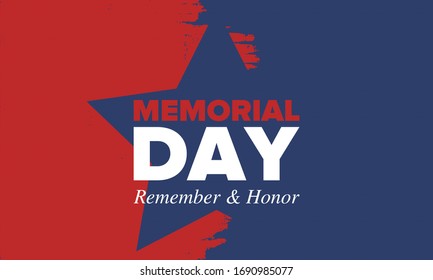 Memorial Day in United States. Remember and Honor. Federal holiday for remember and honor persons who have died while serving in the United States Armed Forces. Celebrated in May. Vector poster