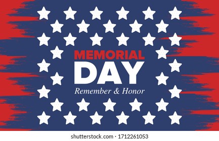 Memorial Day in United States. Remember and Honor. Federal holiday for remember and honor persons who have died while serving in the United States Armed Forces. Celebrated in May. Vector poster