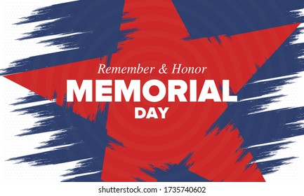 Memorial Day in United States. Remember and Honor. Federal holiday for remember and honor persons who have died while serving in the United States Armed Forces. Celebrated in May. Vector poster