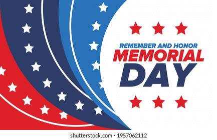 Memorial Day in United States. Remember and Honor. Federal holiday for remember and honor persons who have died while serving in the United States Armed Forces. Celebrated in May. Vector poster