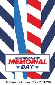 Memorial Day in United States. Remember and Honor. Federal holiday for remember and honor persons who have died while serving in the United States Armed Forces. Celebrated in May. Vector poster