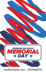 Memorial Day in United States. Remember and Honor. Federal holiday for remember and honor persons who have died while serving in the United States Armed Forces. Celebrated in May. Vector poster