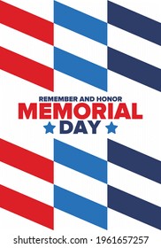Memorial Day in United States. Remember and Honor. Federal holiday for remember and honor persons who have died while serving in the United States Armed Forces. Celebrated in May. Vector poster