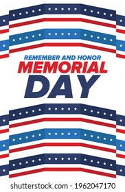 Memorial Day in United States. Remember and Honor. Federal holiday for remember and honor persons who have died while serving in the United States Armed Forces. Celebrated in May. Vector poster