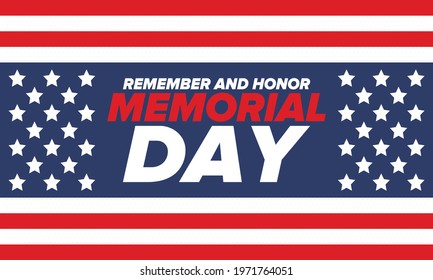 Memorial Day in United States. Remember and Honor. Federal holiday for remember and honor persons who have died while serving in the United States Armed Forces. Celebrated in May. Vector poster