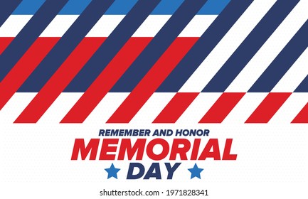 Memorial Day in United States. Remember and Honor. Federal holiday for remember and honor persons who have died while serving in the United States Armed Forces. Celebrated in May. Vector poster