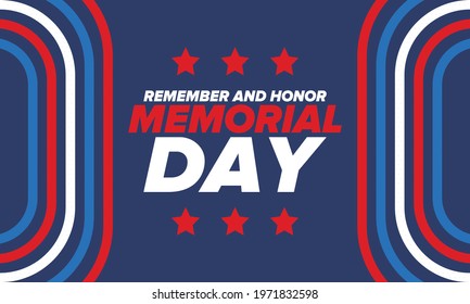 Memorial Day in United States. Remember and Honor. Federal holiday for remember and honor persons who have died while serving in the United States Armed Forces. Celebrated in May. Vector poster