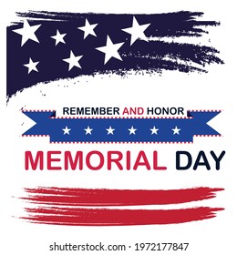 Memorial Day in United States. Remember and Honor.Federal holiday greeting card.National american holiday unique vector illustration with USA flag.Festive poster or banner design with brush stroke