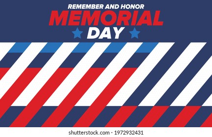 Memorial Day in United States. Remember and Honor. Federal holiday for remember and honor persons who have died while serving in the United States Armed Forces. Celebrated in May. Vector poster