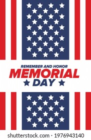 Memorial Day in United States. Remember and Honor. Federal holiday for remember and honor persons who have died while serving in the United States Armed Forces. Celebrated in May. Vector poster