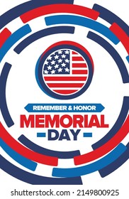 Memorial Day in United States. Remember and Honor. Federal holiday for remember and honor persons who have died while serving in the United States Armed Forces. Celebrated in May. Vector poster