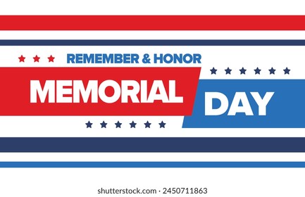 Memorial Day in United States. Remember and Honor. Federal holiday for remember and honor persons who have died while serving in the United States Armed Forces. Celebrated in May. Vector poster