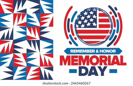 Memorial Day in United States. Remember and Honor. Federal holiday for remember and honor persons who have died while serving in the United States Armed Forces. Celebrated in May. Vector poster