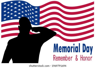 Memorial Day in the United States.  Vector federal holiday image: USA Flag, American soldier silhouette and words -  Memorial Day, Remember and Honor. Vector Memorial Day USA