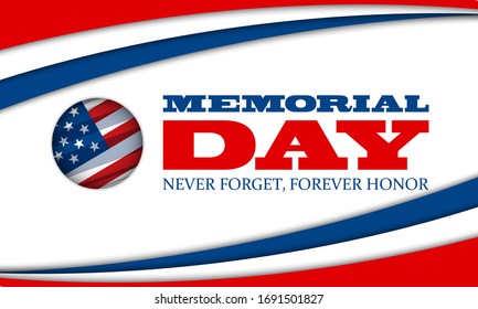 Memorial Day USA. Celebrated in the United States in May. Remember and Honor. Poster, card, banner, background design. Vector illustration eps 10.