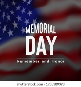 Memorial Day in USA with lettering remember and honor. Holiday of memory and honor of soldiers, military personnel who died while serving in the United States Armed forces. Vector banner
