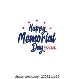 Memorial Day in USA with lettering remember and honor. Holiday of memory and honor of soldiers, military personnel who died while serving in the United States Armed forces.
