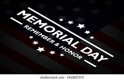 Memorial day vector banner. USA Memorial logo with text Remember and Honor on usa flag background isometric Vector illustration EPS 10