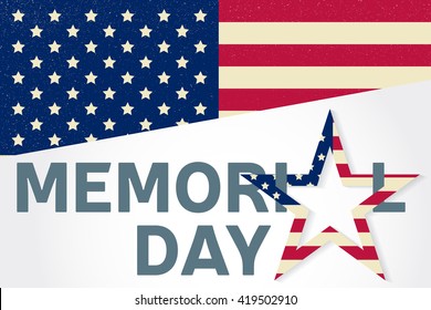 Memorial Day. Memorial Day Vector. Memorial Day Drawing. Memorial Day Image. Memorial Day Graphic. Memorial Day Art. Memorial Day card. American Flag. Patriotic banner. Vector illustration.