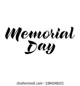 Memorial Day. Vector illustration. Hand drawn text lettering for Memorial Day in the USA. Black letters and white background. Calligraphic design for print greetings card, sale banner, poster. EPS10