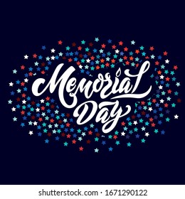 Memorial Day. Vector illustration. Hand drawn text lettering for Memorial Day in the USA. Modern brush calligraphy with stars background. Typography design for greetings card, banner, poster. 