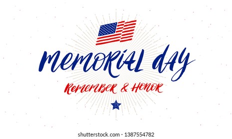 Memorial day vector illustration with handwritten lettering. Design for poster, greeting card, banners or t-shirt print.