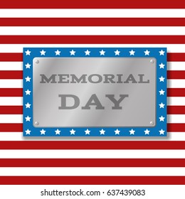 Memorial Day. Vector illustration with text on steel plate. Memorial day celebration. 