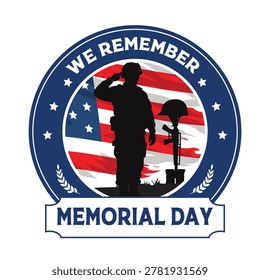 Memorial Day We Remember Badge with Saluting Soldier Patriotic Vector Design