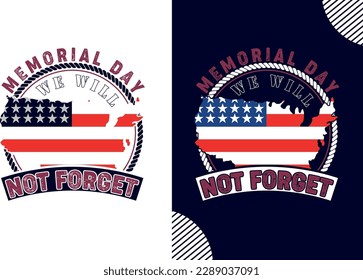 MEMORIAL DAY WE WILL NOT FORGET