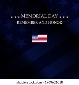 Memorial Day.Background.
Abstract illustration with congratulations, 
the American flag and honoring veterans.