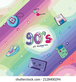 Memories of the 90s are still vivid forever.