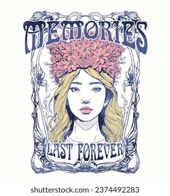 Memories last forever. rt Nouveau Beauty: A Vector Illustration of a Woman in Classic Style.t shirt print design
