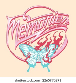 Memories Over Regret, a custom typographic slogan print design featuring a hand-drawn butterfly illustration surrounded by flames