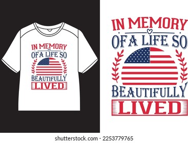 In memory of a life so beautifully lived T-Shirt Design