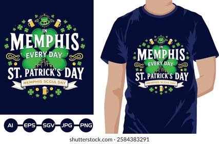 in memphis every day st. patrick's day t shirt design 2025