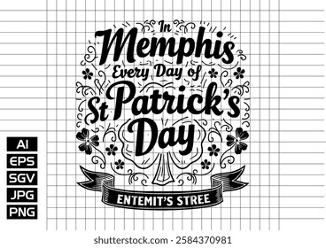 In memphis every day st, patric,s day t shirt design 2025