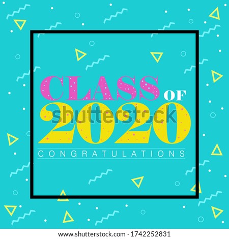Memphis style vector illustration on Class of 2020 with the word Congratulations 