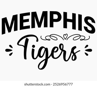 Memphis Tigers Svg,State University Svg,Mascot School Shirt,Game Day Shirt,Football Quotes Svg,Cut File,Silhouette