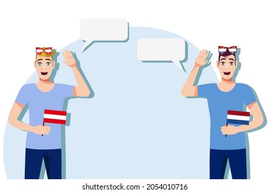 Men with Austrian and Dutch flags. Background for the text. The concept of sports, political, education, travel and business relations between Austria and the Netherlands. Vector illustration.