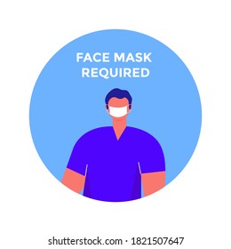 Men with face mask in rounded frame. Mask required warning prevention sign in circle. isolated vector information picture