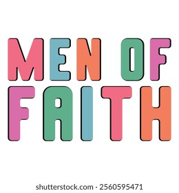 Men Of Faith T shirt Design Lover