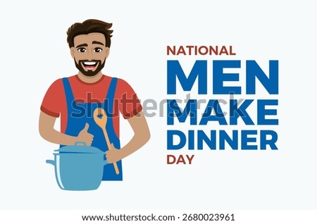 Men Make Dinner Day poster vector illustration. Happy man with a wooden spoon and cooking pot cartoon. Smiling guy cooking icon. Template for background, banner, card. In November each year