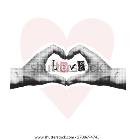 Men s hands form a heart, with the word love written in newspaper letters. A trendy vector collage with a halftone texture on a pink background. Concept for romantic relationships and Valentine s Day.