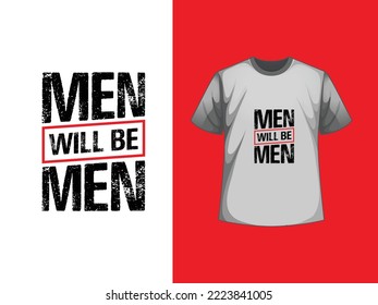 Los hombres serán hombres diseño de camisetas 