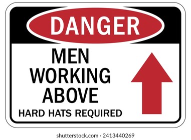 Hombres que trabajan por encima de la señal de advertencia y las etiquetas