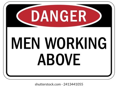 Men working above warning sign and labels